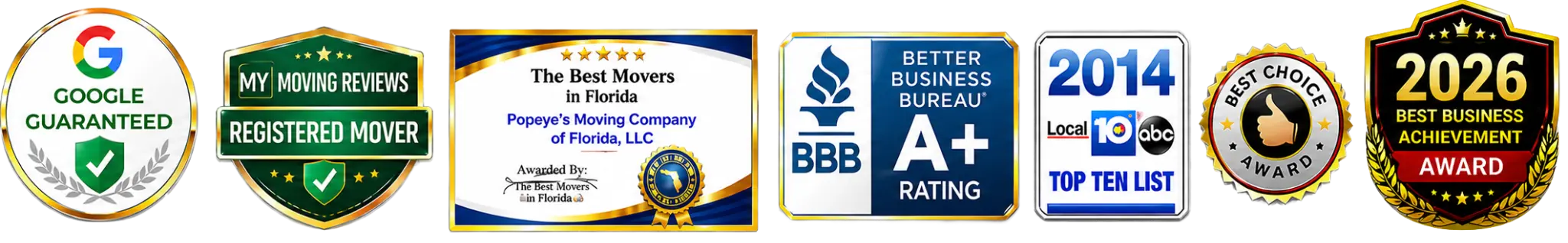 Popeye's Moving Company recognition badges: Google Guaranteed, My Moving Reviews Registered Mover, The Best Movers in Florida award, Better Business Bureau A plus rating, 2014 Local 10 Top Ten List, Best Choice Award, and 2026 Best Business Achievement Award.